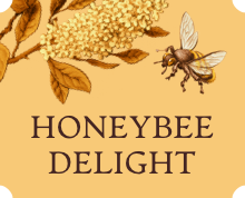 Honeybee Delight
